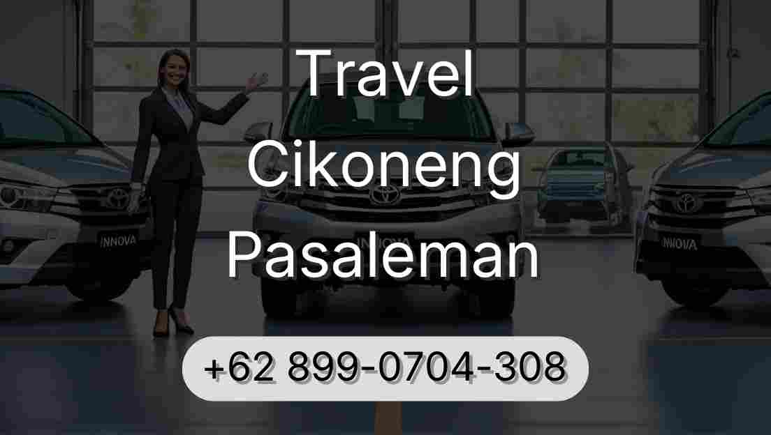 Travel Cikoneng Pasaleman