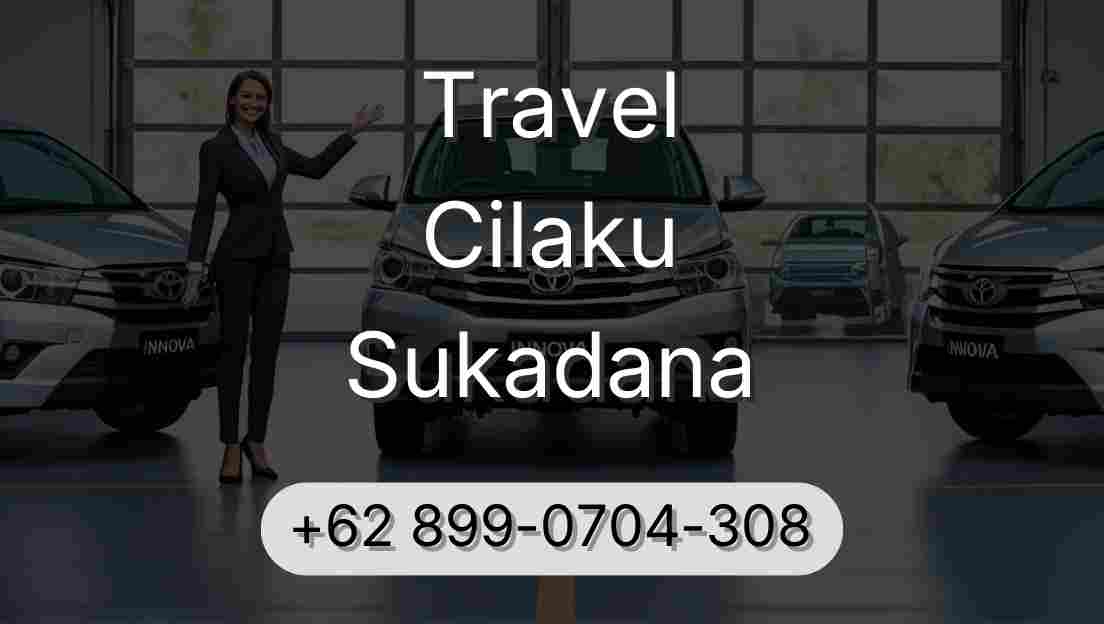 Travel Cilaku Sukadana