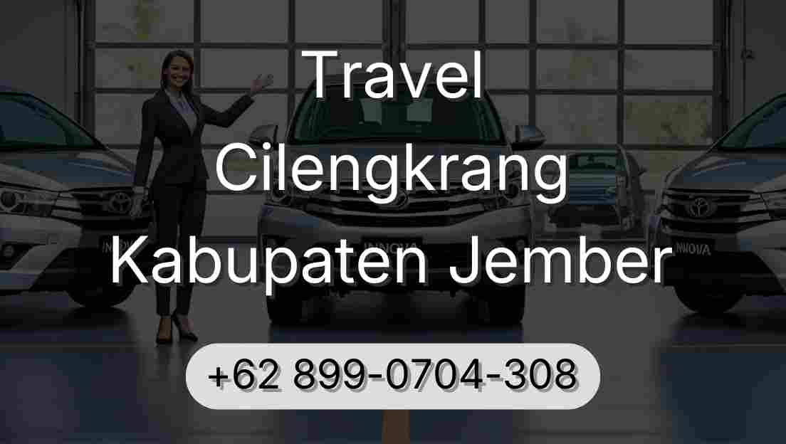 Travel Cilengkrang Kabupaten Jember