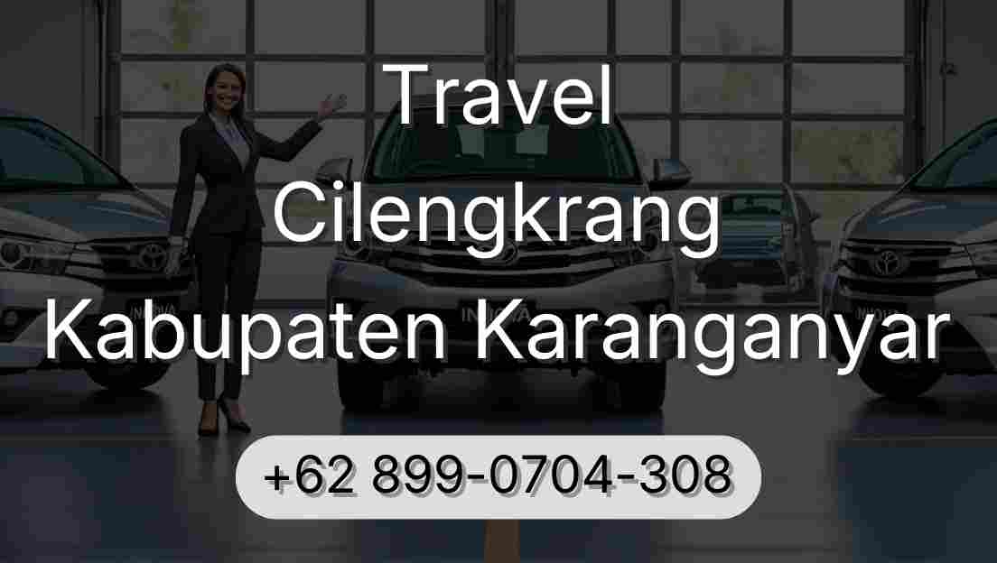 Travel Cilengkrang Kabupaten Karanganyar