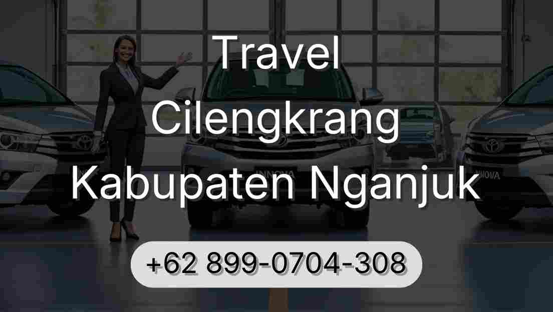 Travel Cilengkrang Kabupaten Nganjuk