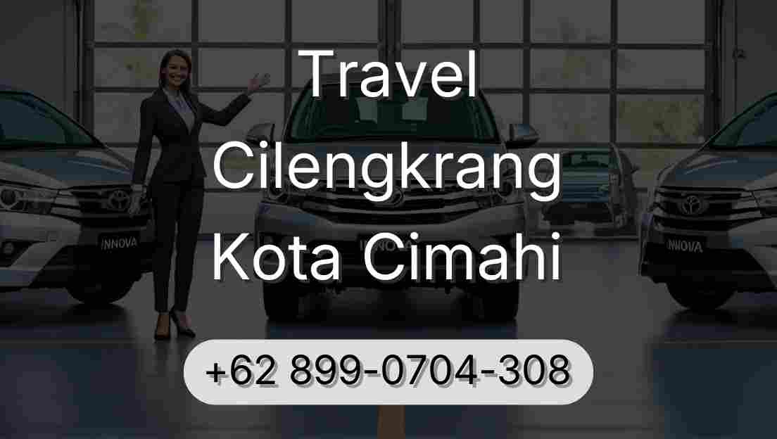Travel Cilengkrang Kota Cimahi