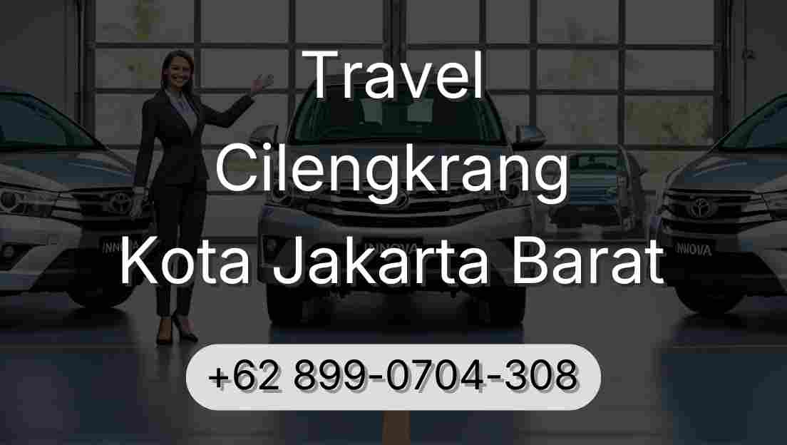 Travel Cilengkrang Kota Jakarta Barat
