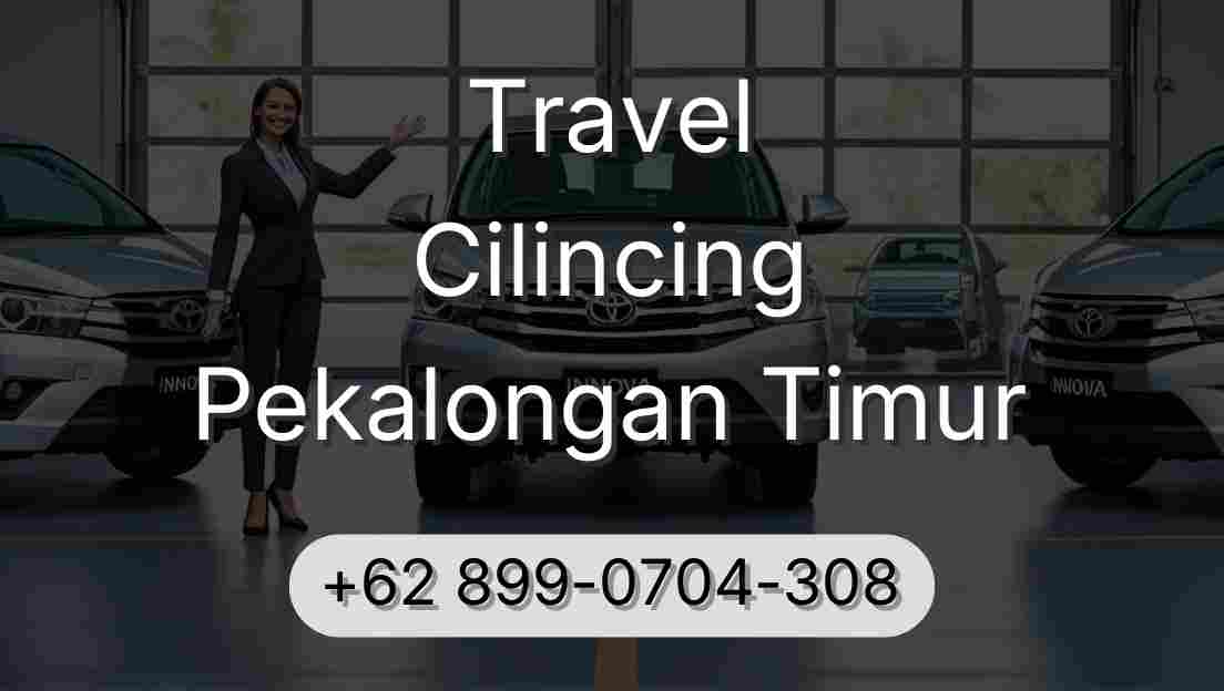 Travel Cilincing Pekalongan Timur