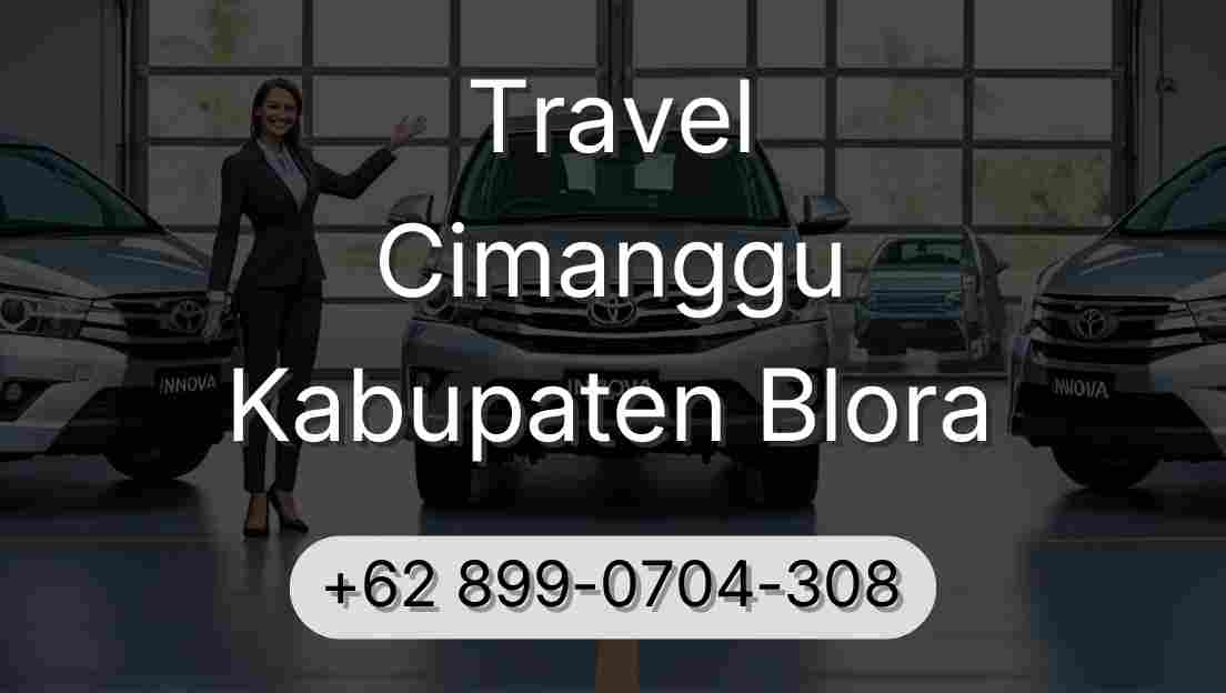 Travel Cimanggu Kabupaten Blora