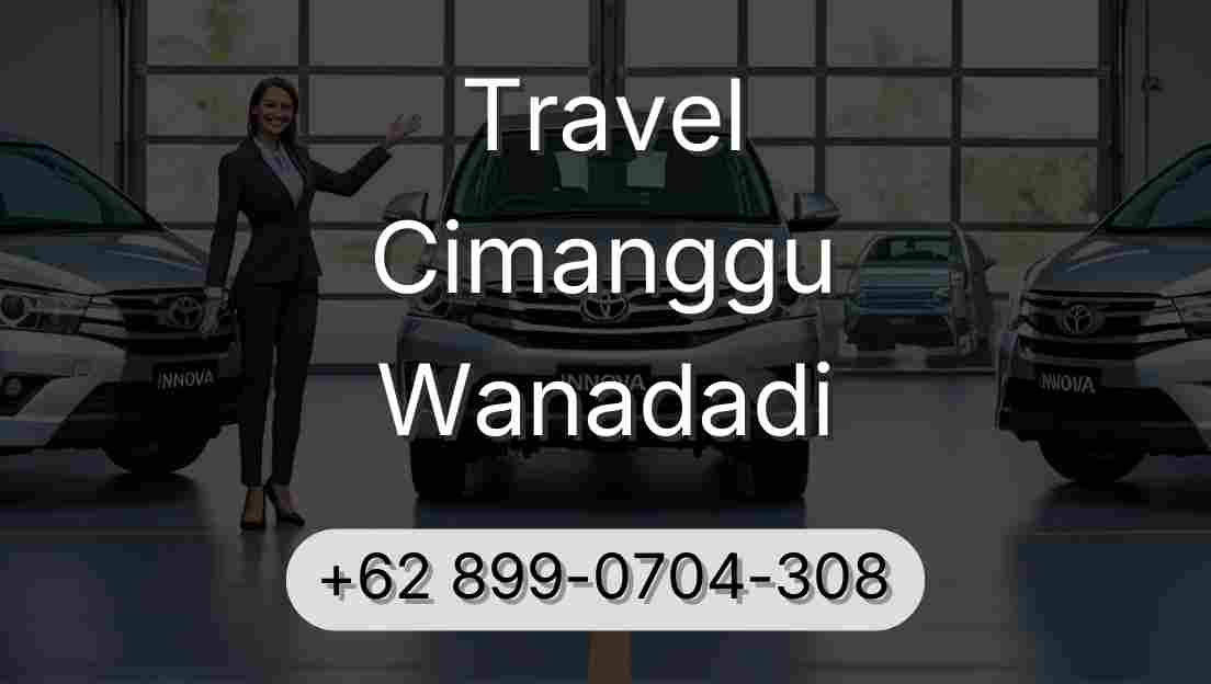 Travel Cimanggu Wanadadi