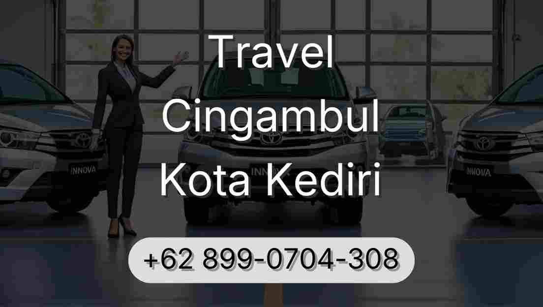 Travel Cingambul Kota Kediri