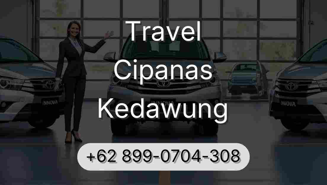 Travel Cipanas Kedawung