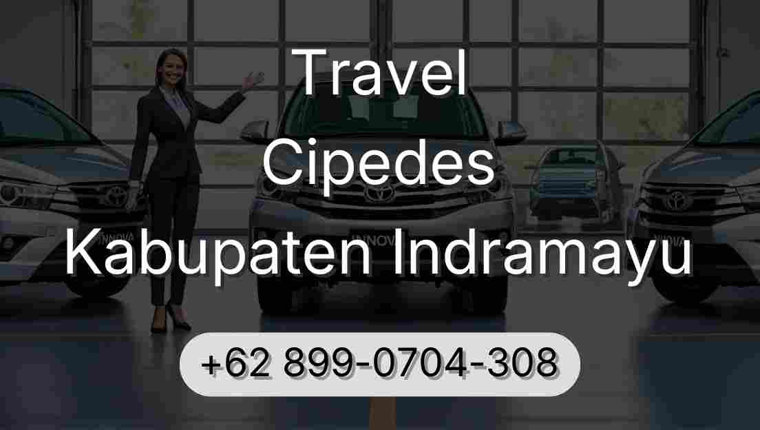 Travel Cipedes Kabupaten Indramayu