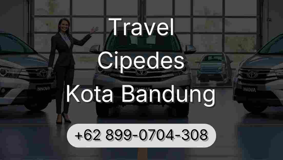 Travel Cipedes Kota Bandung