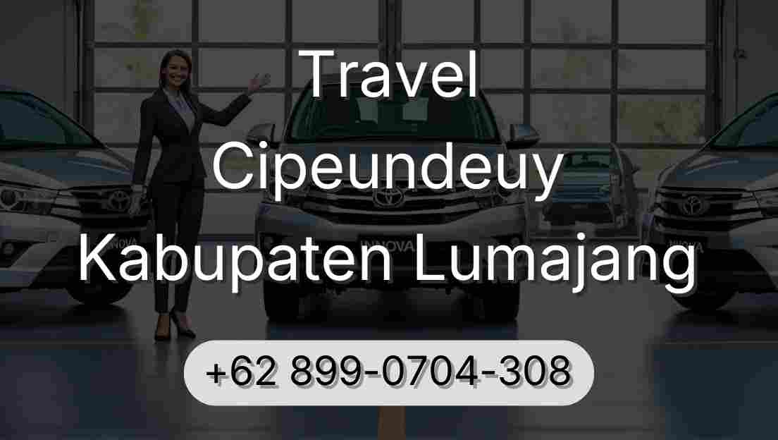 Travel Cipeundeuy Kabupaten Lumajang