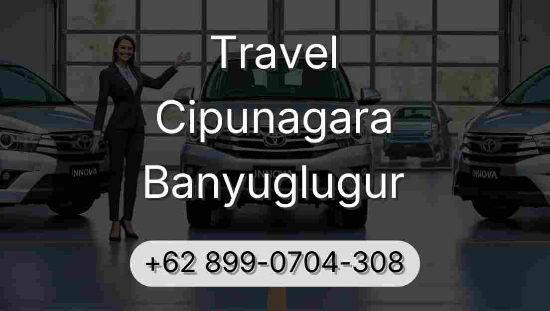 Travel Cipunagara Banyuglugur