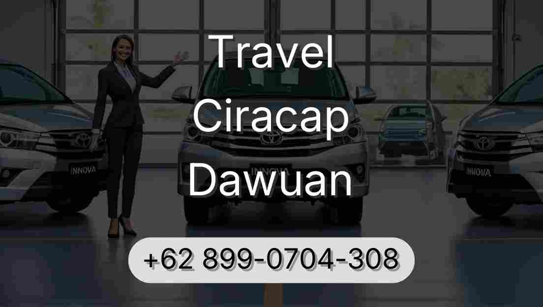 Travel Ciracap Dawuan