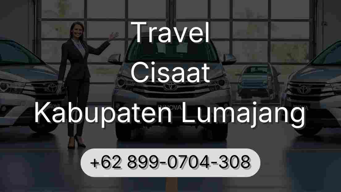 Travel Cisaat Kabupaten Lumajang