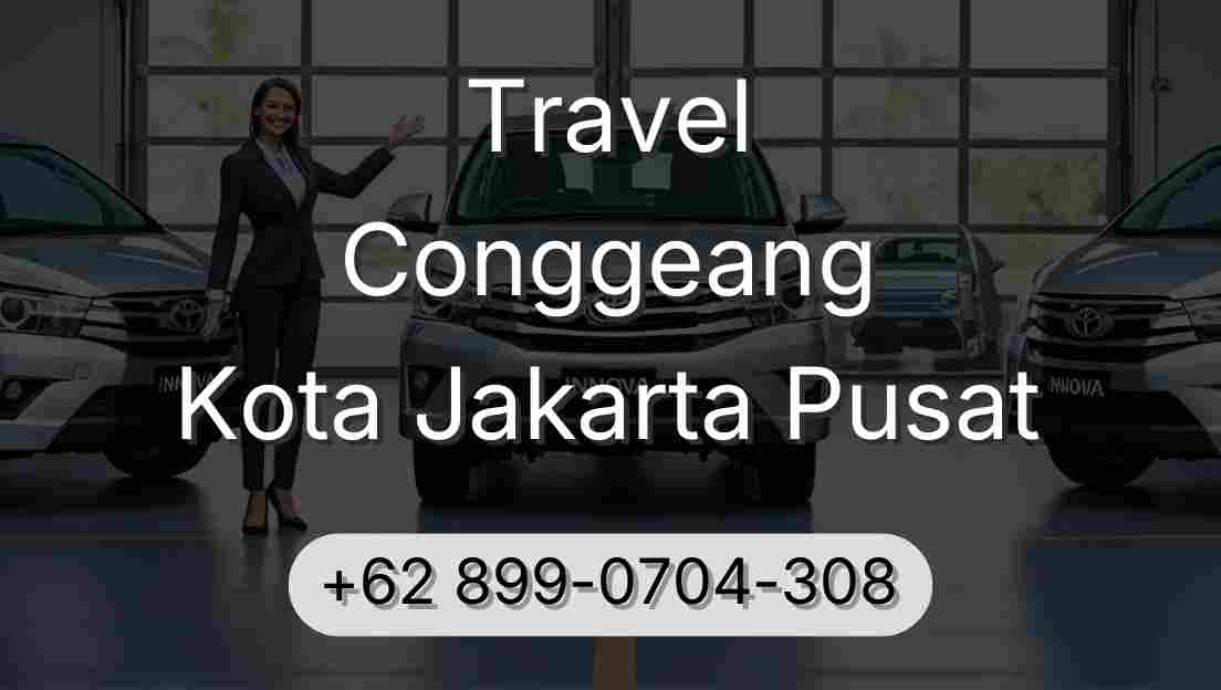 Travel Conggeang Kota Jakarta Pusat