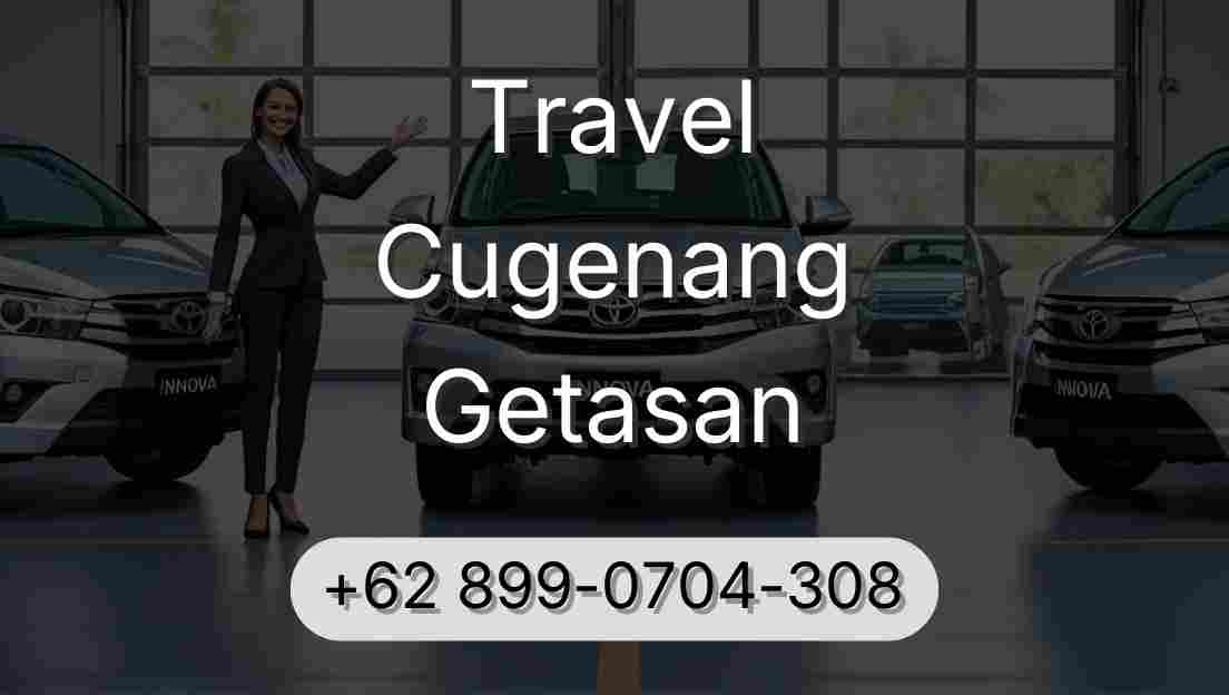 Travel Cugenang Getasan