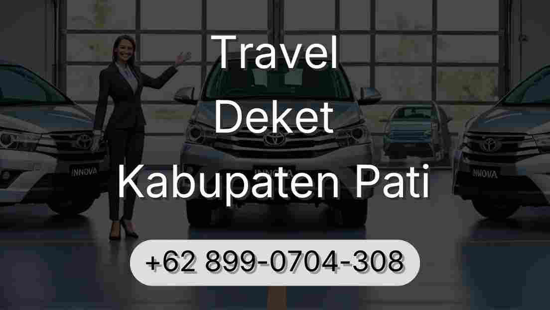 Travel Deket Kabupaten Pati