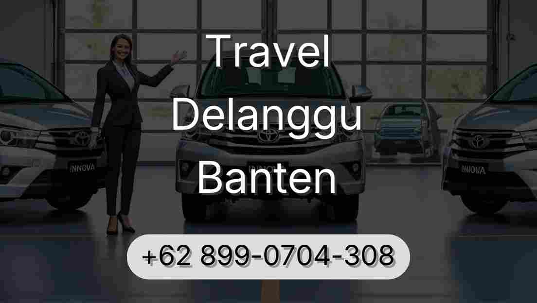 Travel Delanggu Banten