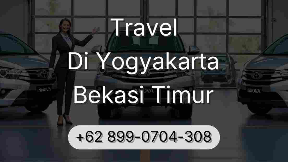 Travel Di Yogyakarta Bekasi Timur