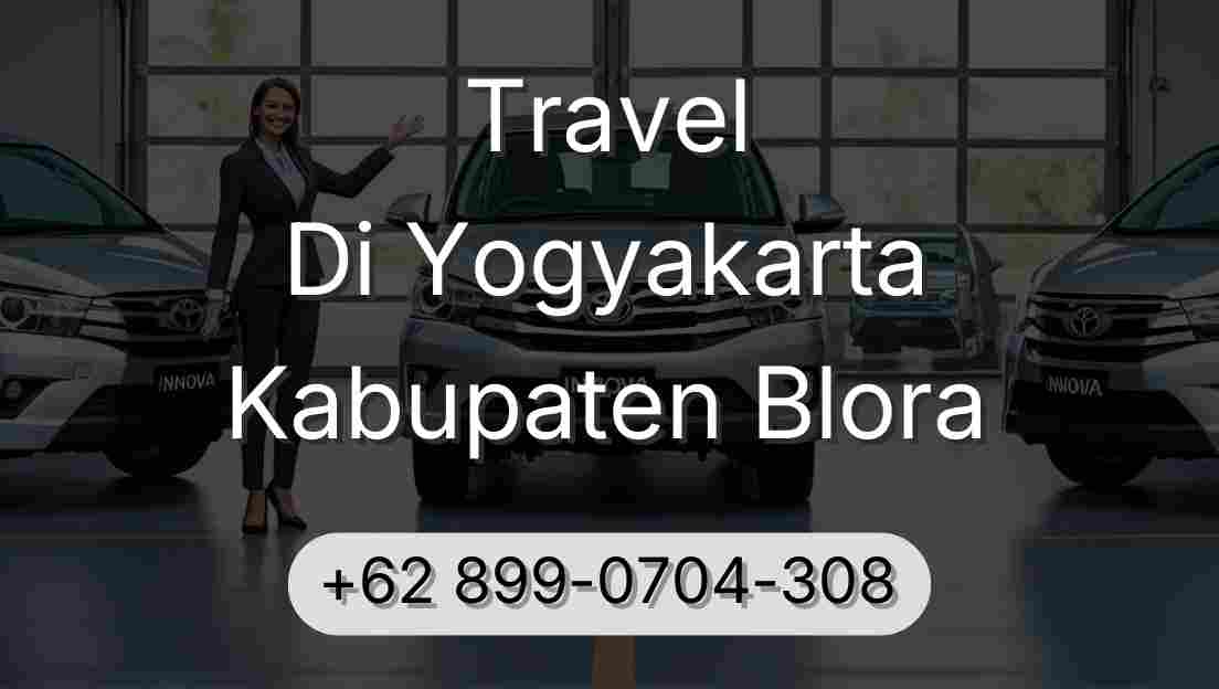 Travel Di Yogyakarta Kabupaten Blora