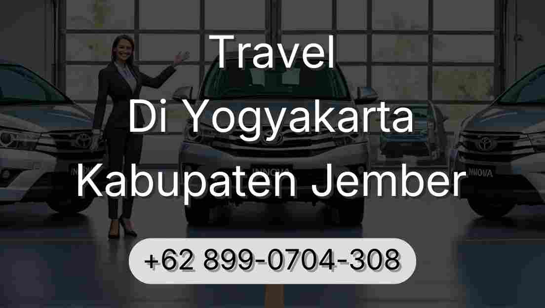 Travel Di Yogyakarta Kabupaten Jember