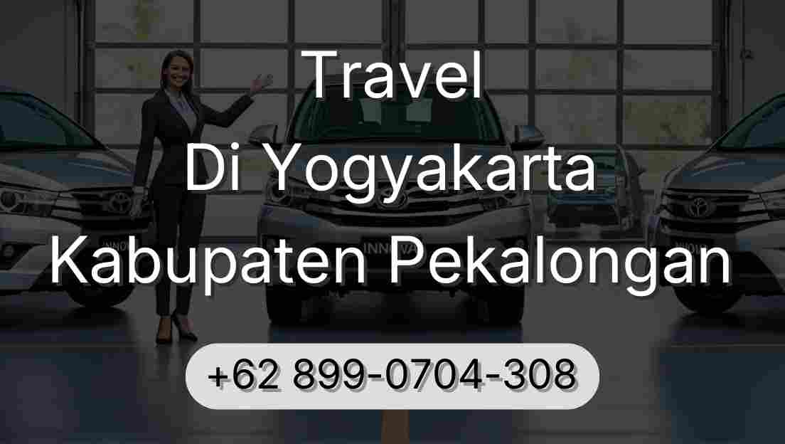 Travel Di Yogyakarta Kabupaten Pekalongan