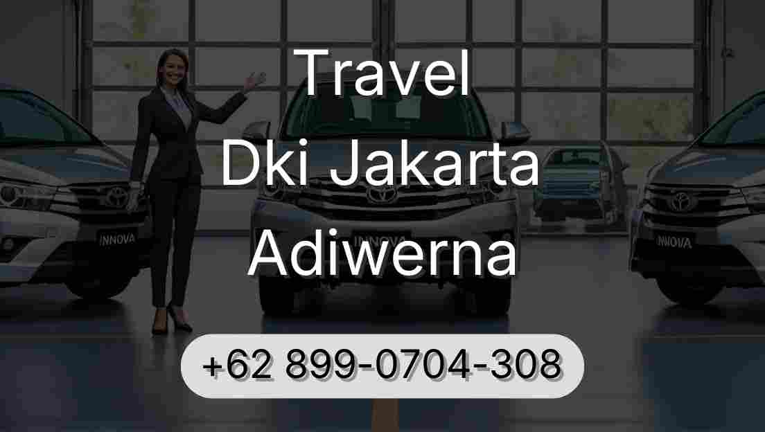 Travel Dki Jakarta Adiwerna