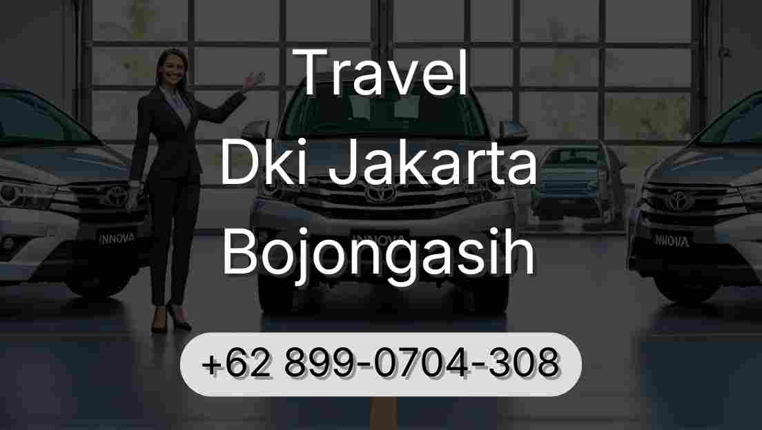 Travel Dki Jakarta Bojongasih