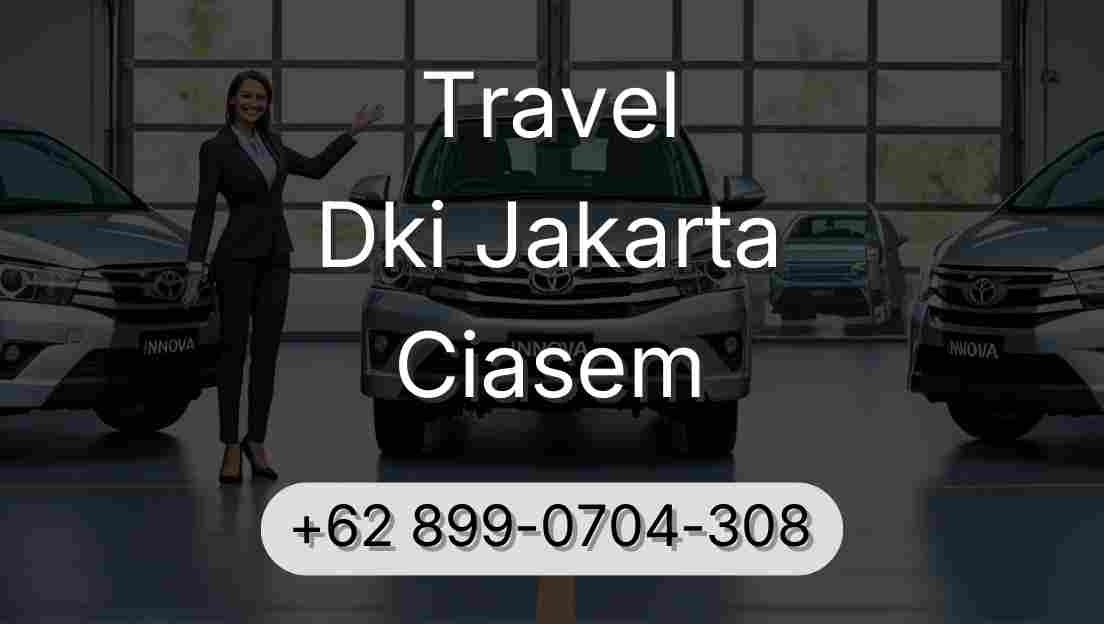 Travel Dki Jakarta Ciasem
