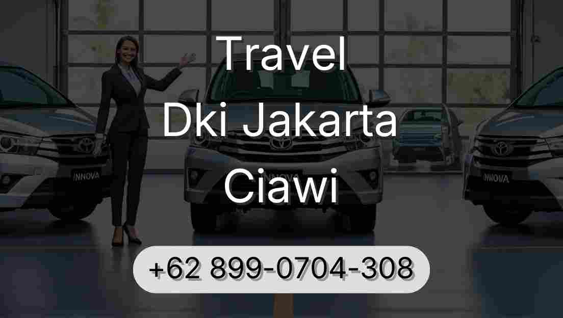 Travel Dki Jakarta Ciawi