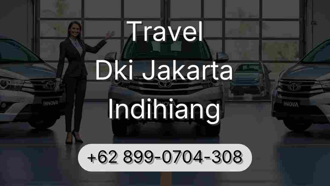 Travel Dki Jakarta Indihiang