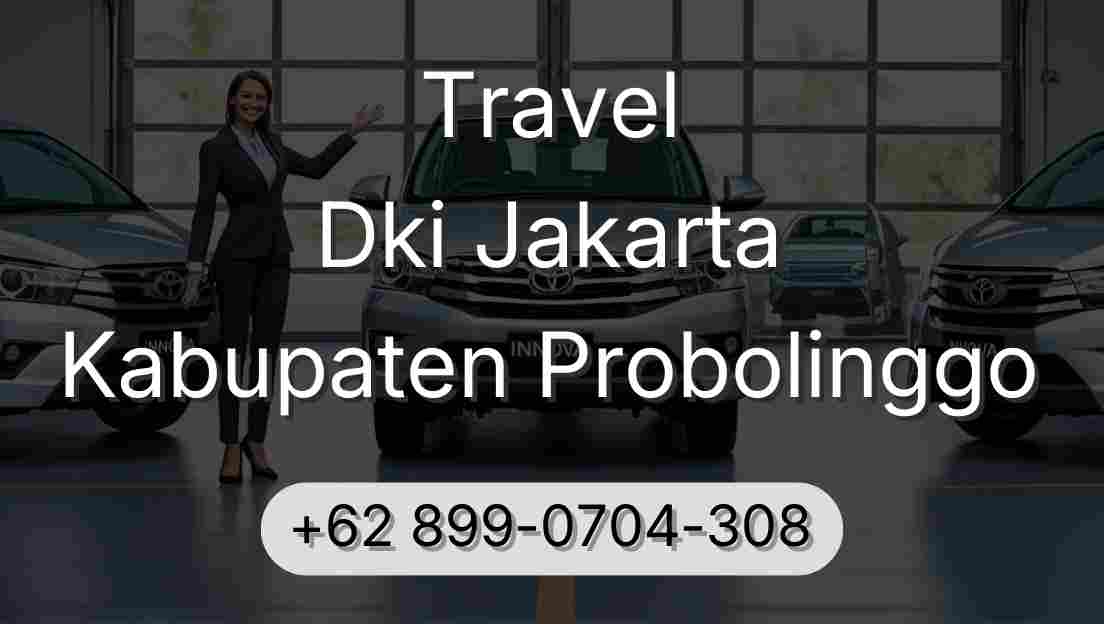 Travel Dki Jakarta Kabupaten Probolinggo