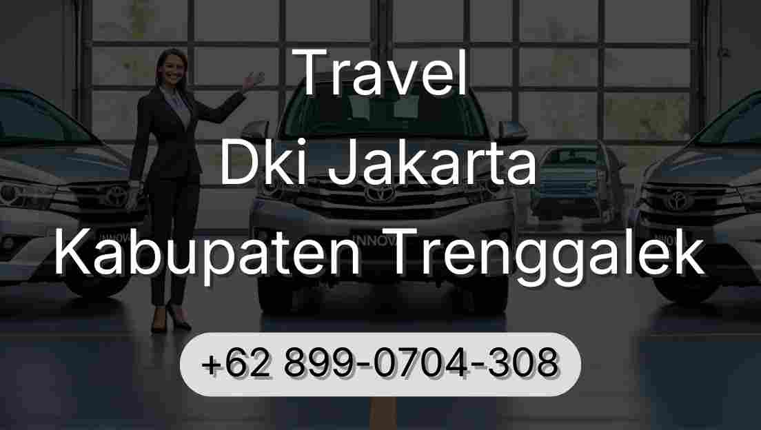 Travel Dki Jakarta Kabupaten Trenggalek