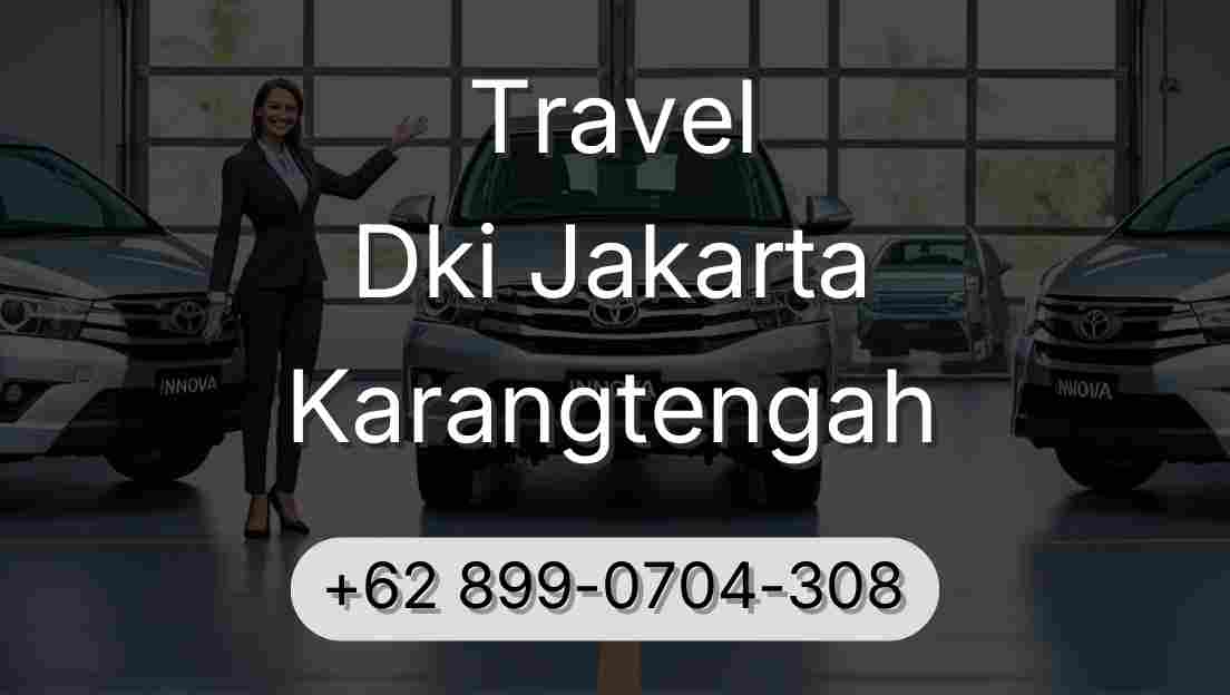 Travel Dki Jakarta Karangtengah