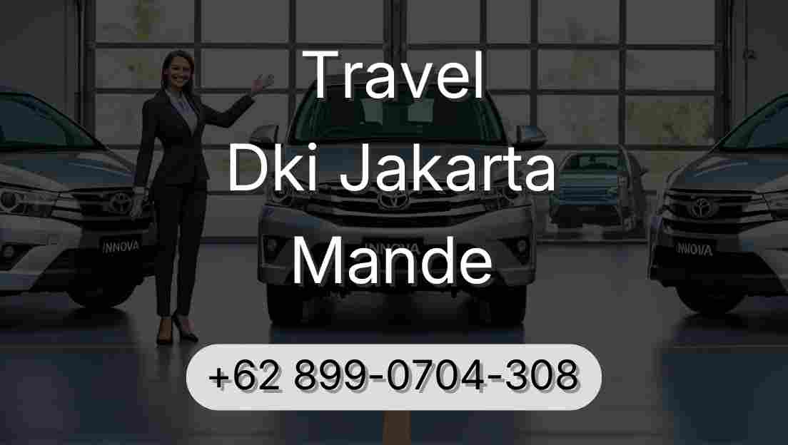 Travel Dki Jakarta Mande