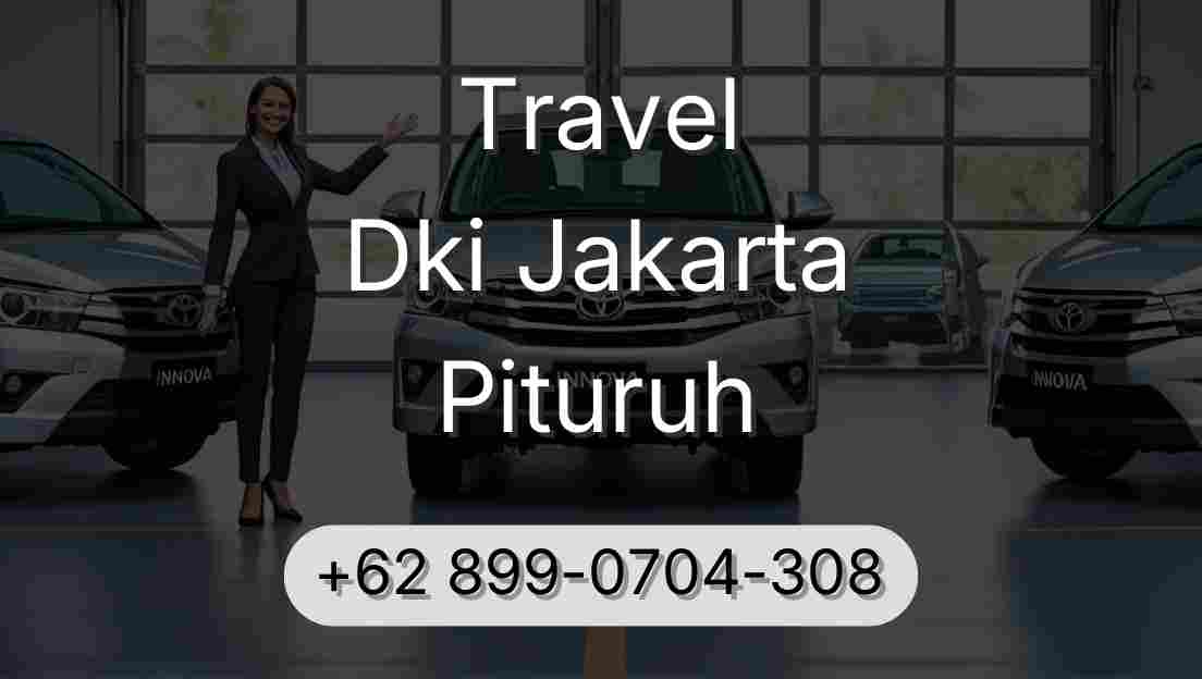 Travel Dki Jakarta Pituruh