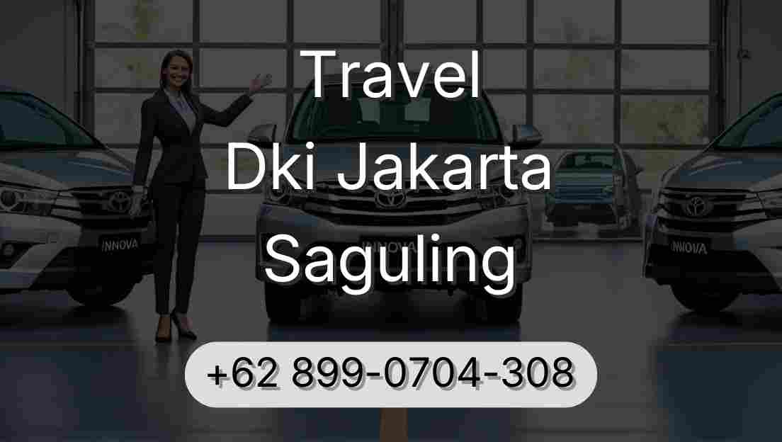 Travel Dki Jakarta Saguling