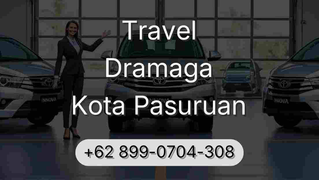 Travel Dramaga Kota Pasuruan
