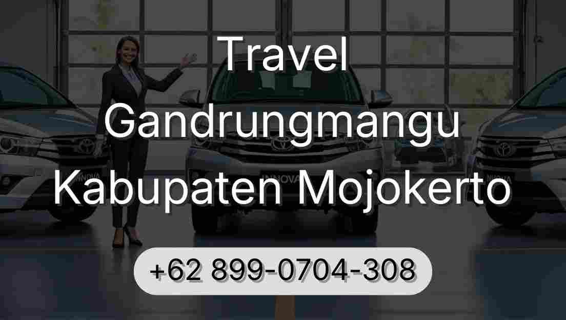 Travel Gandrungmangu Kabupaten Mojokerto
