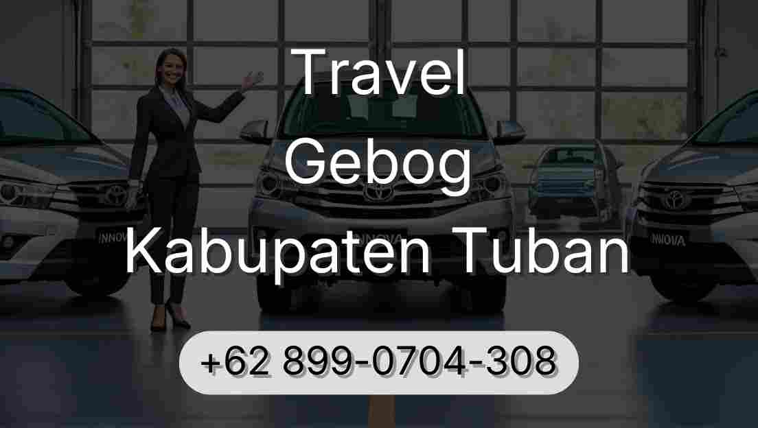 Travel Gebog Kabupaten Tuban