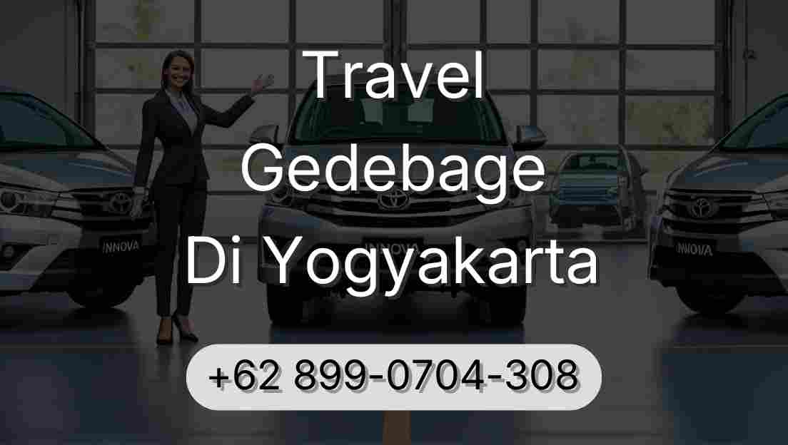 Travel Gedebage Di Yogyakarta