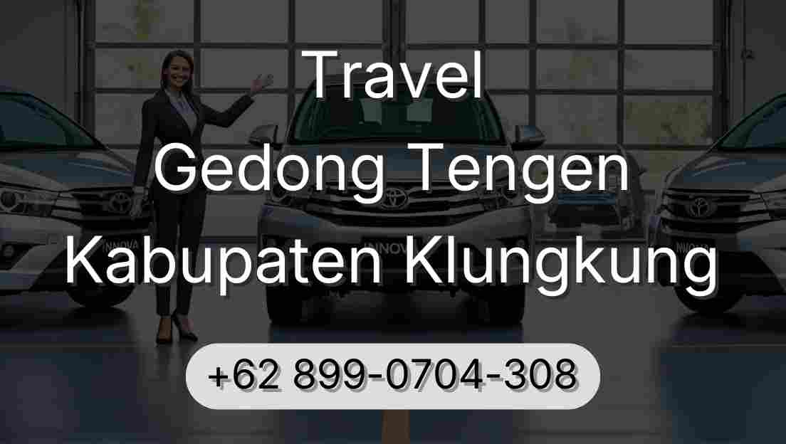 Travel Gedong Tengen Kabupaten Klungkung
