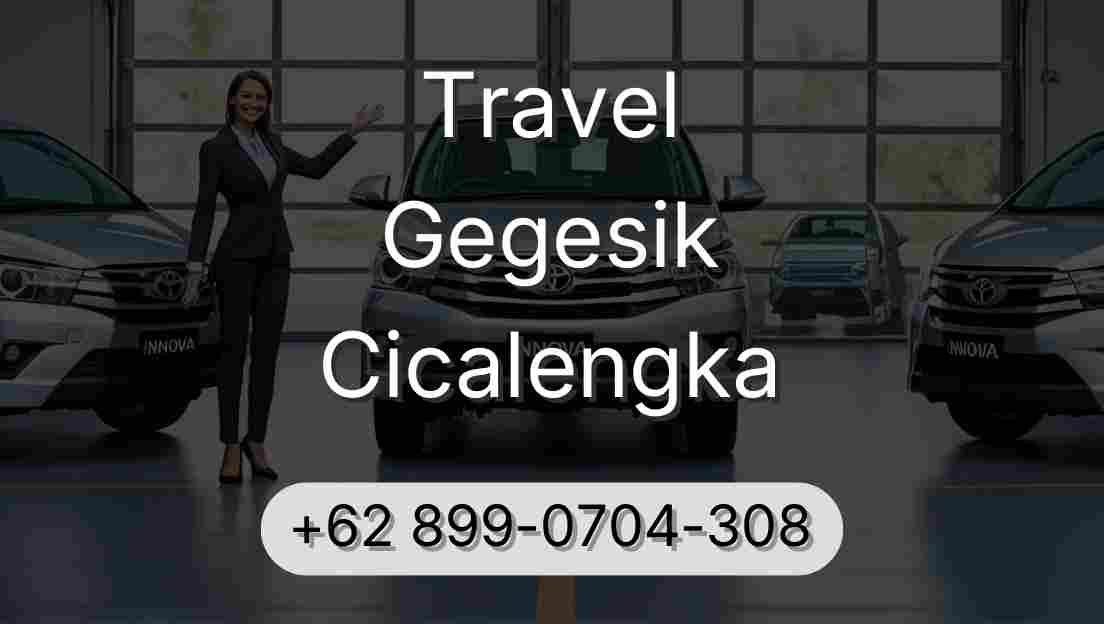 Travel Gegesik Cicalengka