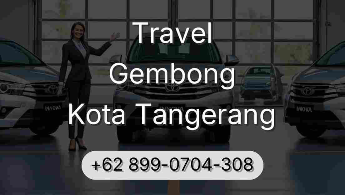 Travel Gembong Kota Tangerang