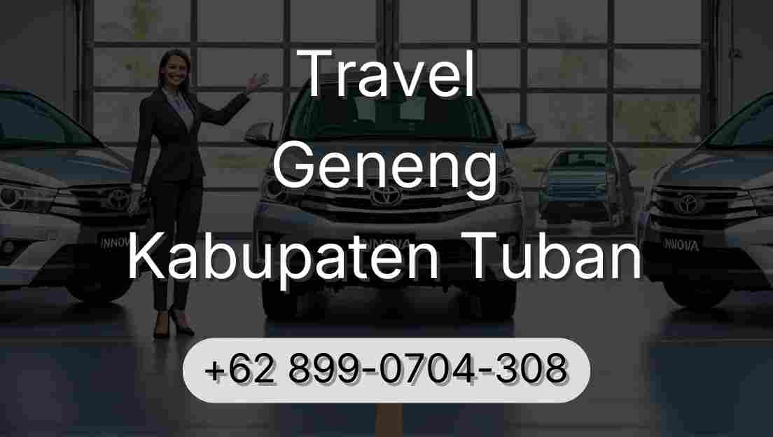 Travel Geneng Kabupaten Tuban