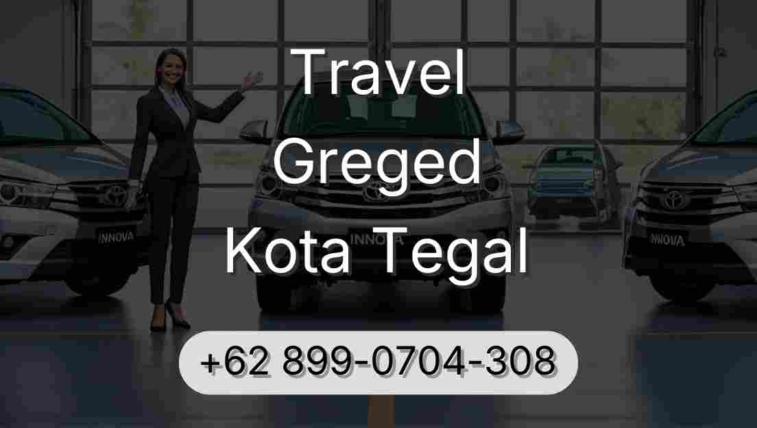 Travel Greged Kota Tegal