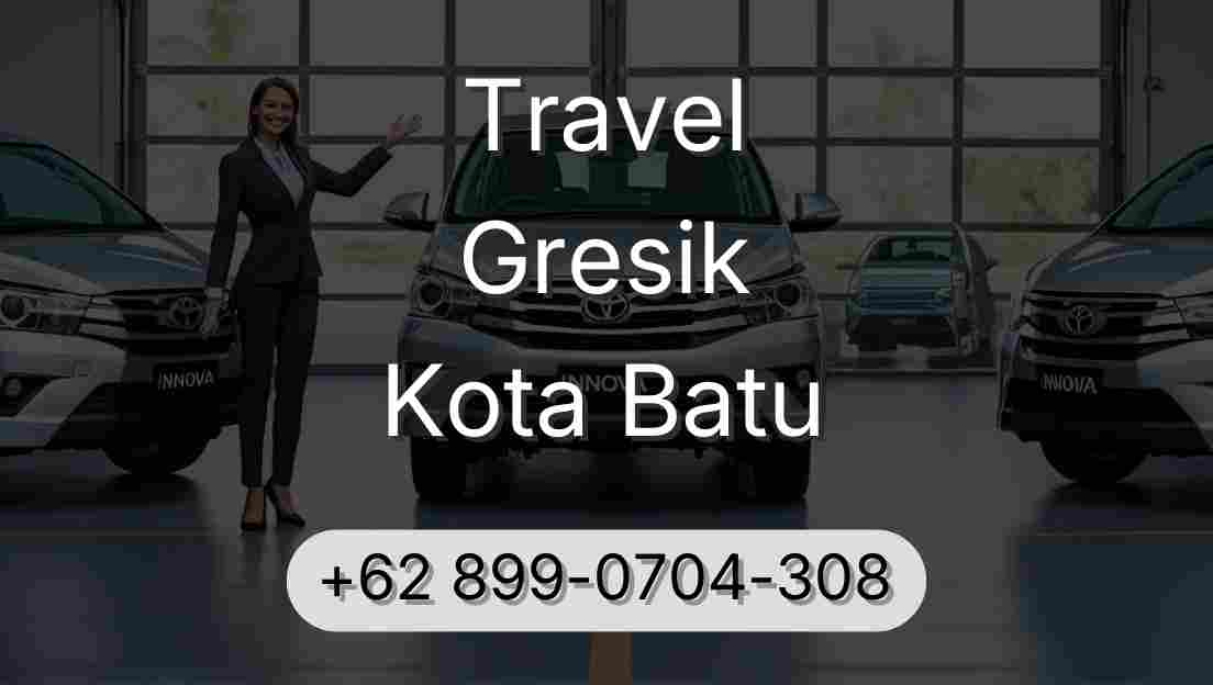 Travel Gresik Kota Batu