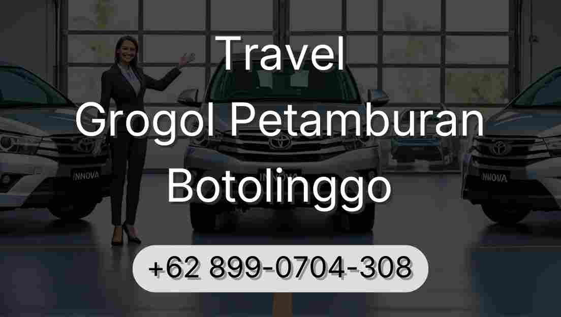 Travel Grogol Petamburan Botolinggo