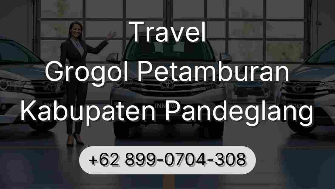 Travel Grogol Petamburan Kabupaten Pandeglang
