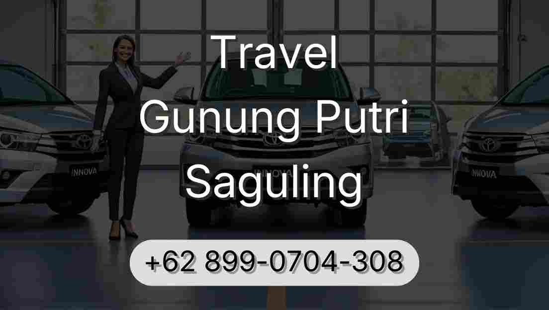 Travel Gunung Putri Saguling